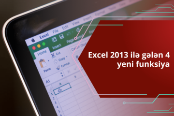 Excel 2013 ilə gələn 4 yeni funksiya