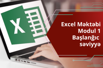 Excel Məktəbi – Modul 1 – Başlanğıc səviyyə