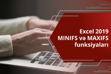 Excel 2019 – MINIFS və MAXIFS funksiyaları
